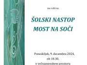 Šolski nastop MOST NA SOČI