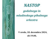 Nastop GODALNEGA in MLADINSKEGA PIHALNEGA ORKESTRA