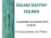 Šolski nastop TOLMIN